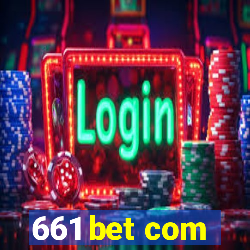 661 bet com